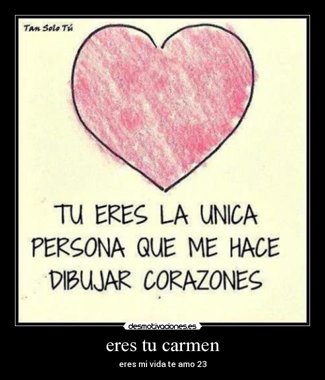 carteles amo carmen desmotivaciones