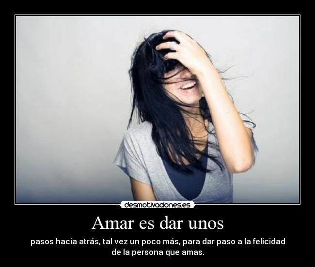 Amar es dar unos -