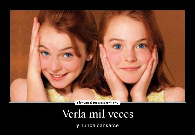 Verla mil veces - 
