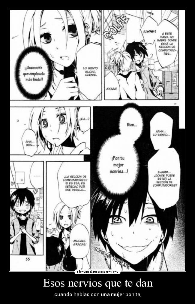 Esos nervios que te dan - cuando hablas con una mujer bonita,
