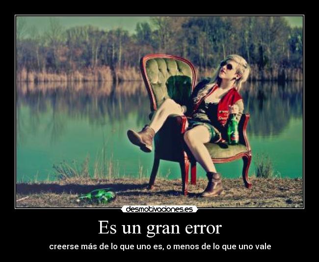 Es un gran error - 