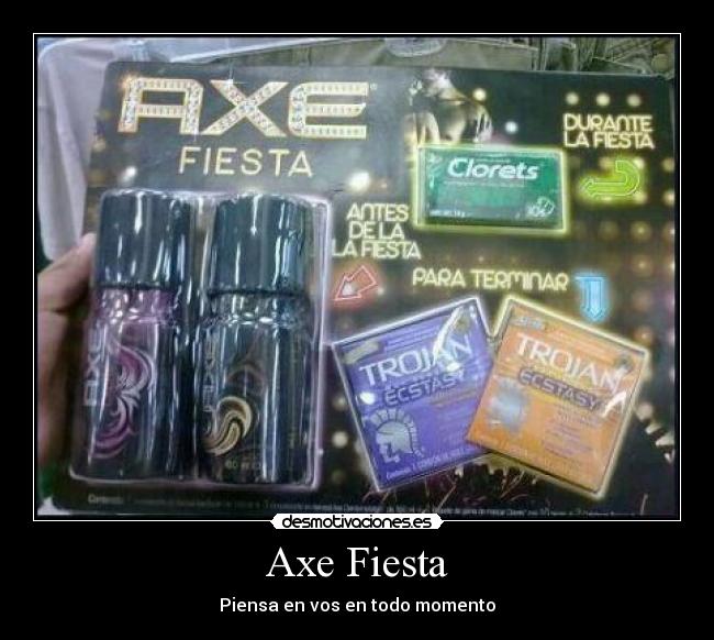 Axe Fiesta - Piensa en vos en todo momento