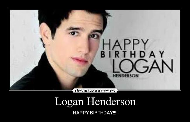 Logan Henderson - HAPPY BIRTHDAY!!!!
