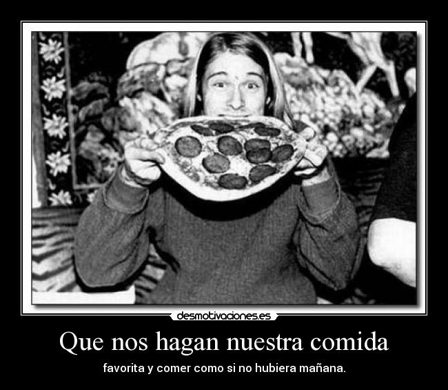 Que nos hagan nuestra comida - 