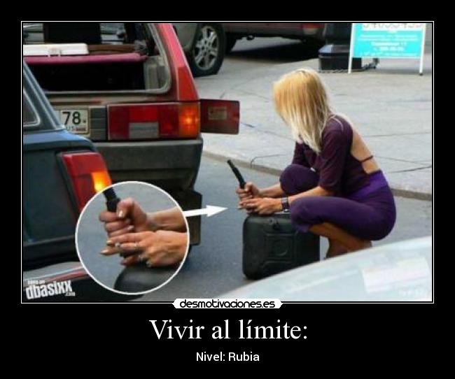 Vivir al límite: -