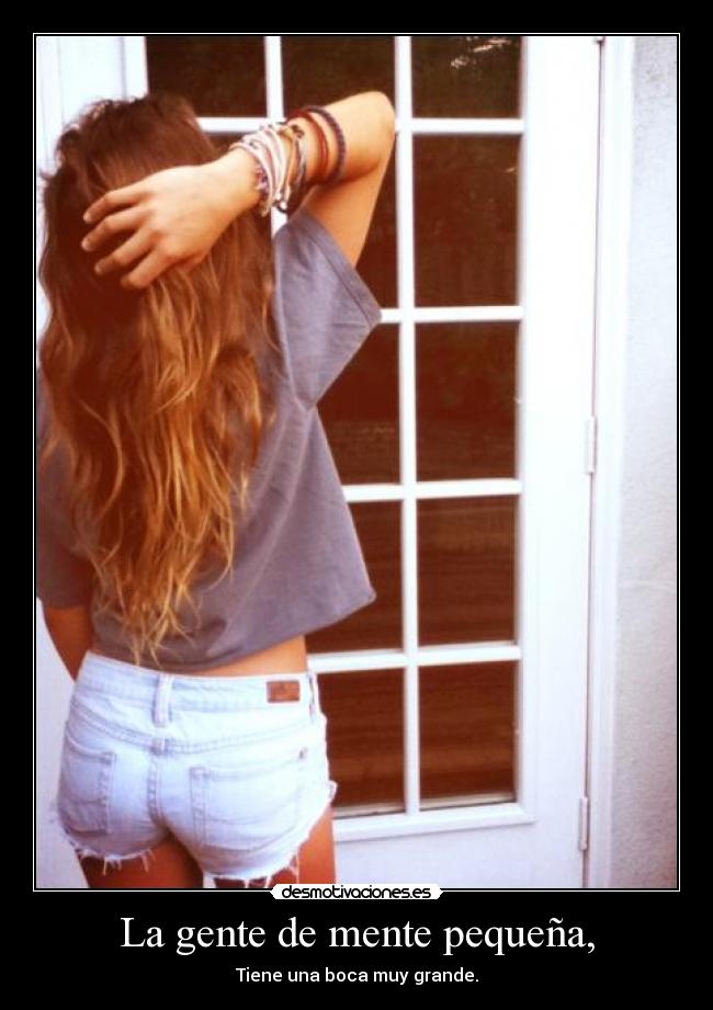 carteles gente mente pequena tener boca grande desmotivaciones