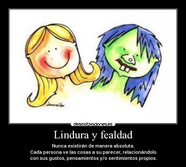 Lindura y fealdad - 