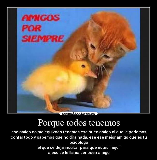 Porque todos tenemos -