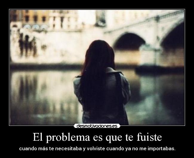 carteles fuiste desmotivaciones