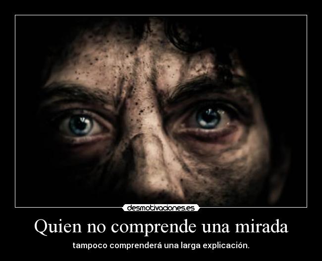 carteles miradas look out desmotivaciones