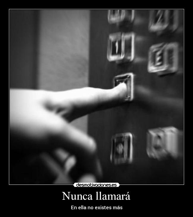Nunca llamará -