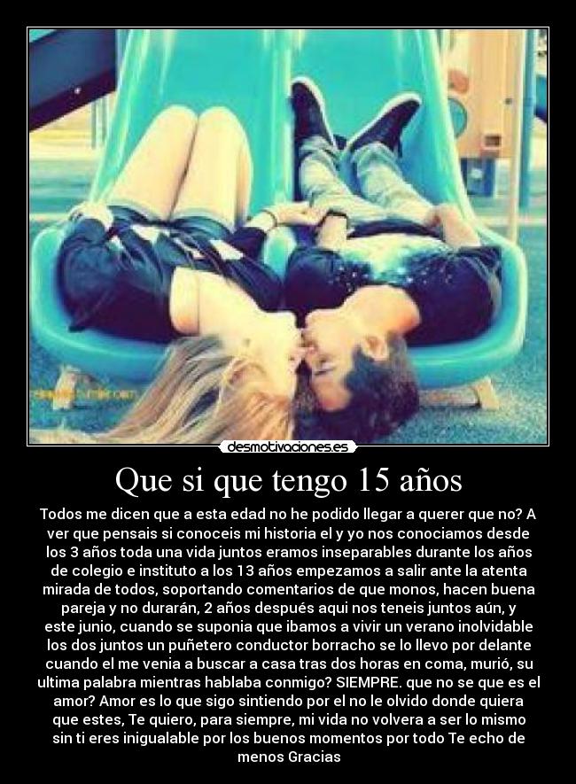 Que si que tengo 15 años - 