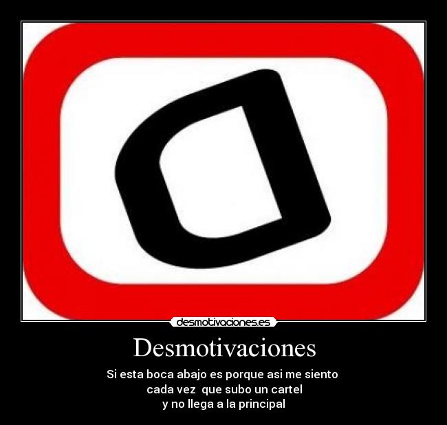 carteles desmotivaciones estoy jodido desmotivaciones