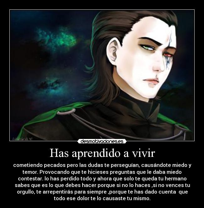 Has aprendido a vivir -