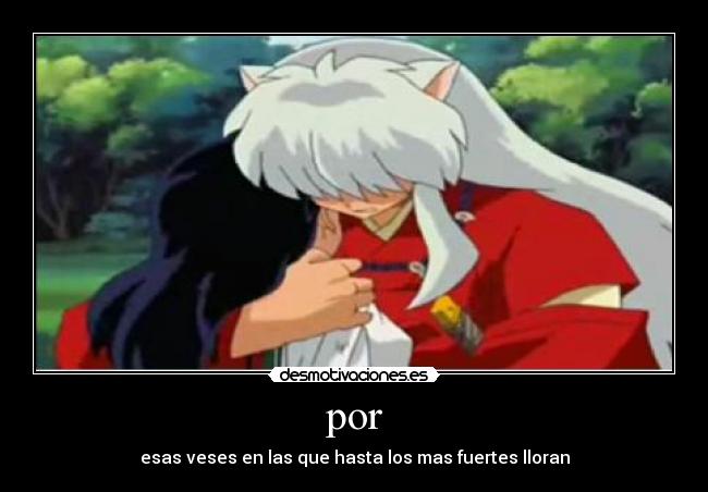 carteles inuyasha desmotivaciones