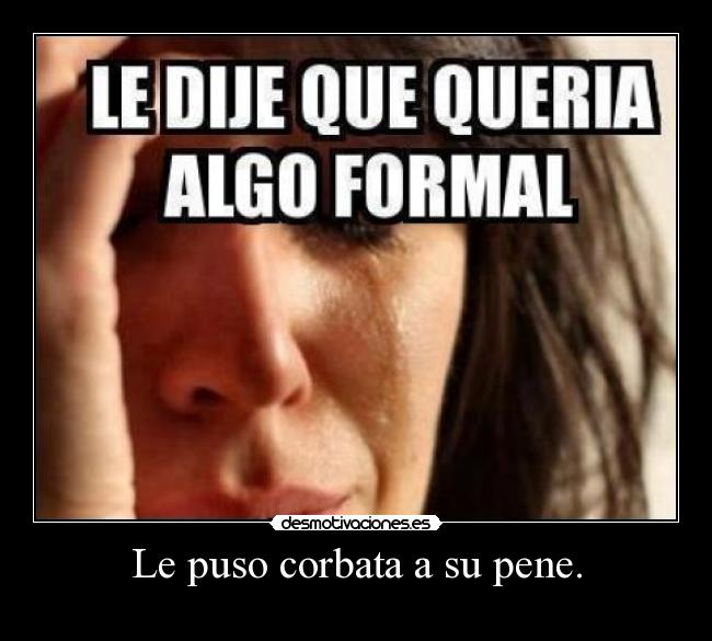 Le puso corbata a su pene. - 