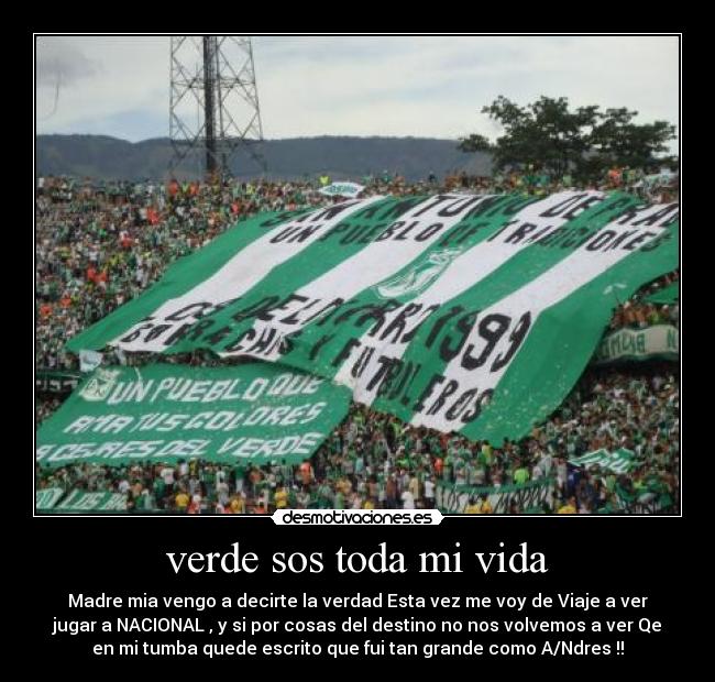 verde sos toda mi vida -