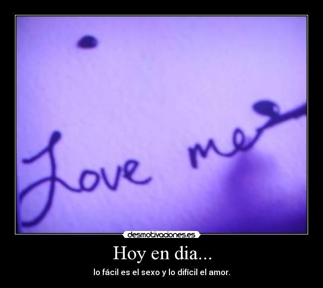 carteles amor amame dia actualidad love hoy desmotivaciones