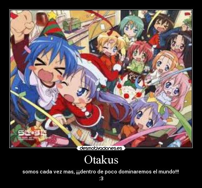 Otakus -
