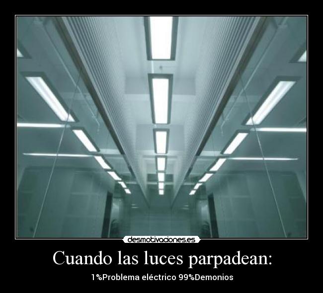 Cuando las luces parpadean: - 