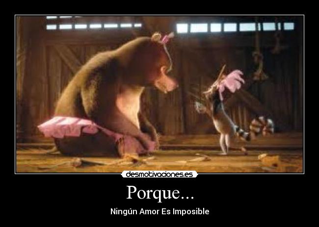 Porque... - Ningún Amor Es Imposible♥