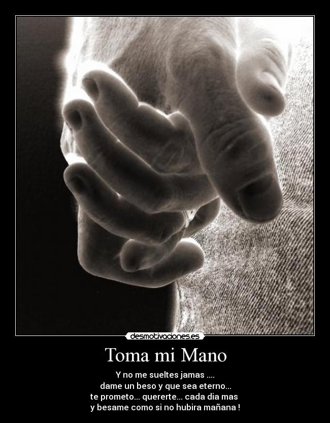 Toma mi Mano -