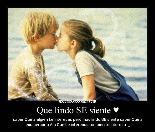 Que lindo SE siente ♥ -