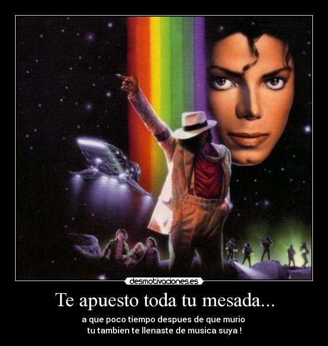 Te apuesto toda tu mesada... -