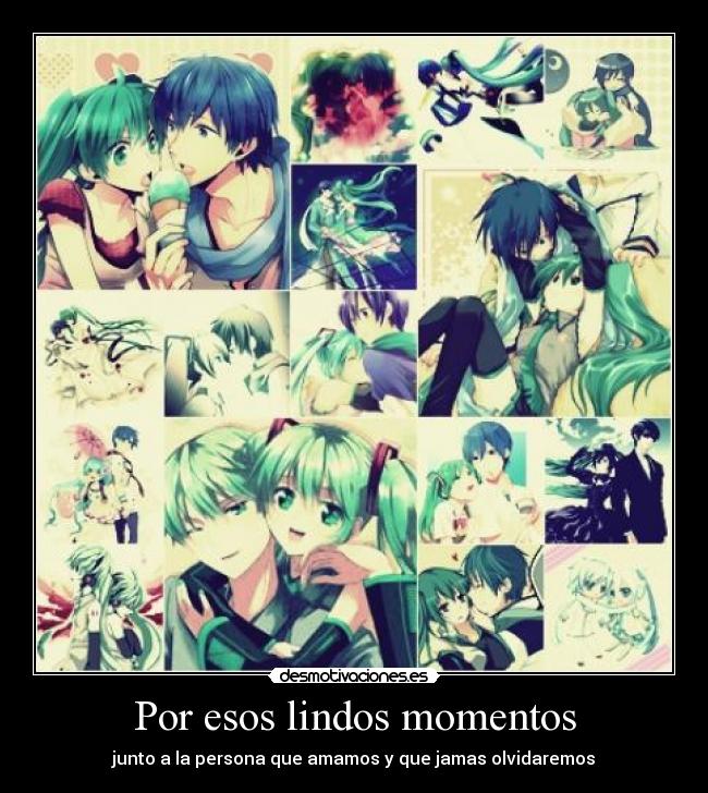 Por esos lindos momentos -