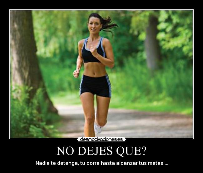 NO DEJES QUE? -