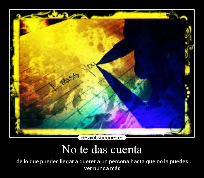 No te das cuenta -