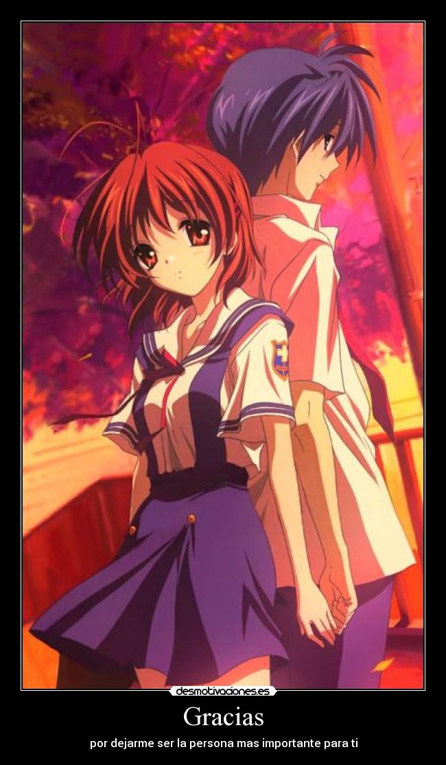 Gracias - por dejarme ser la persona mas importante para ti