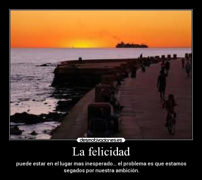 La felicidad -