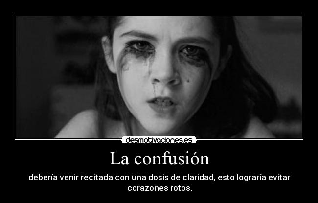 La confusión -