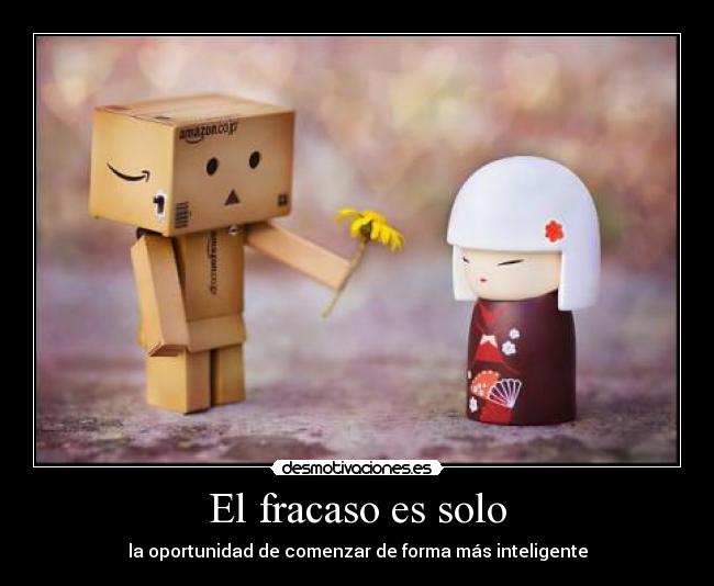 El fracaso es solo -