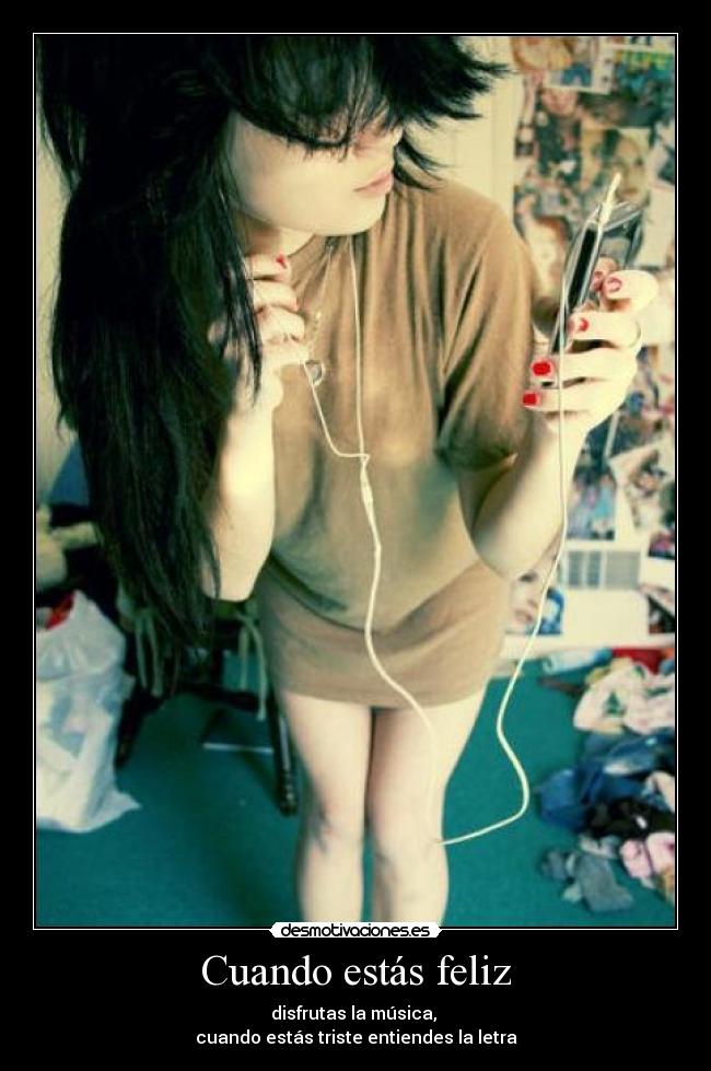 Cuando estás feliz -