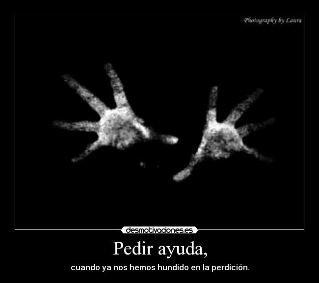 Pedir ayuda, -