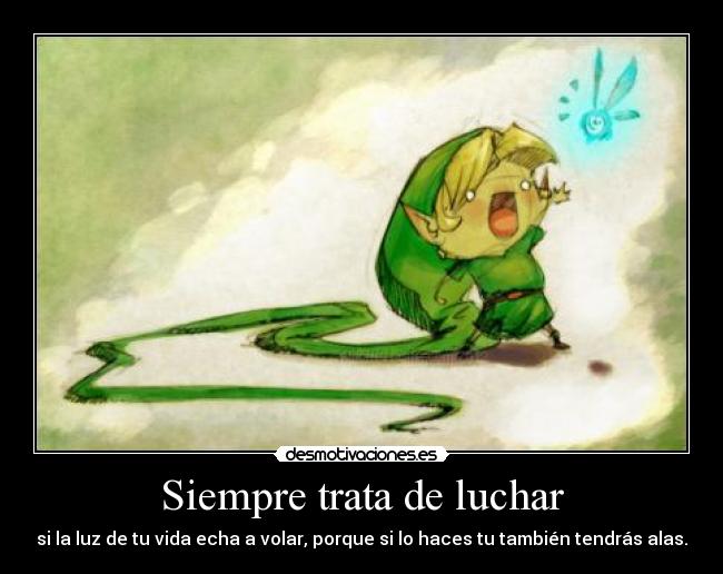 Siempre trata de luchar -
