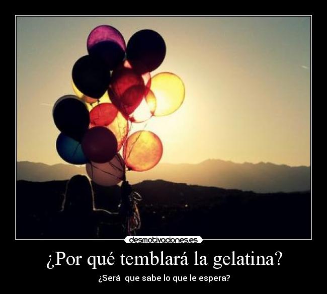 ¿Por qué temblará la gelatina? - 