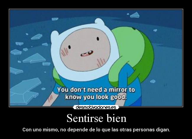 carteles sentirse bien ser feliz finn adventure time hora aventura desmotivaciones