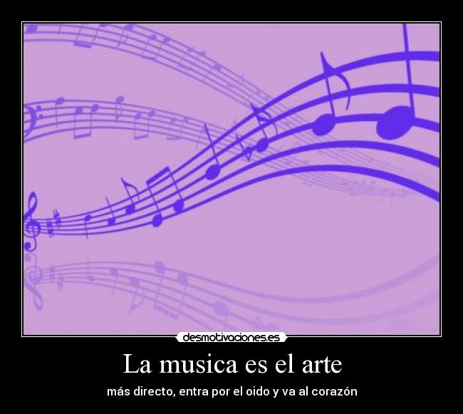La musica es el arte -