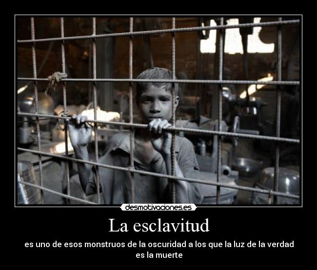 La esclavitud -