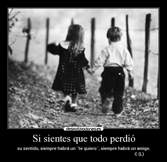 Si sientes que todo perdió - 