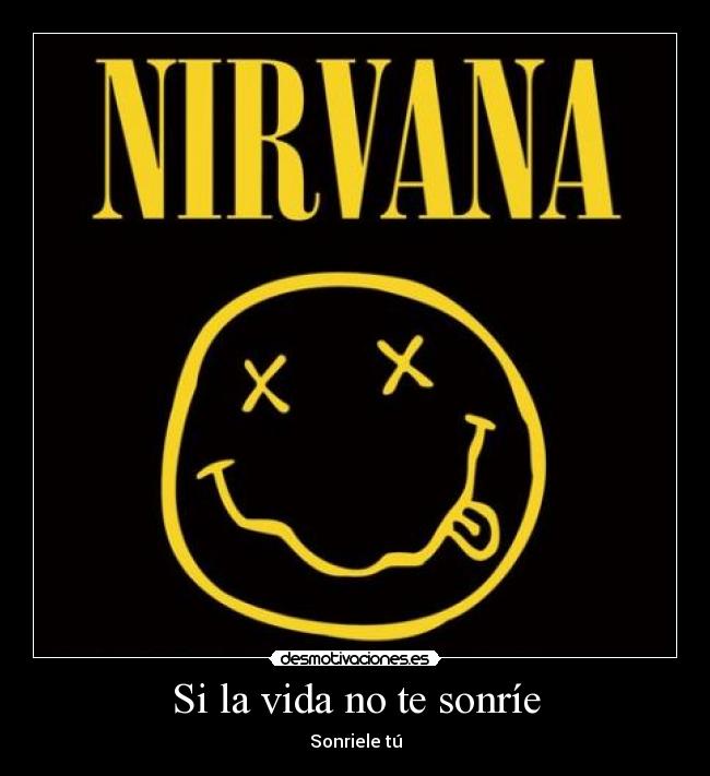 Si la vida no te sonríe - Sonriele tú