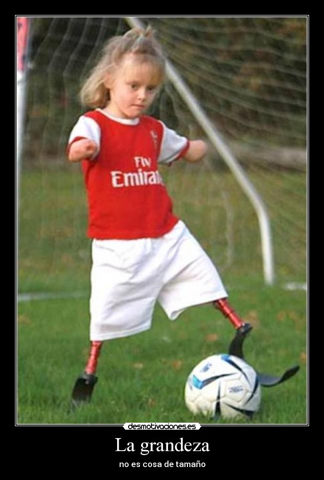 La grandeza - no es cosa de tamaño