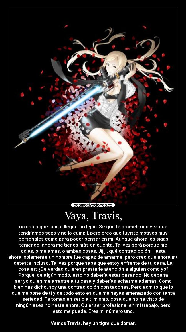 Vaya, Travis, -