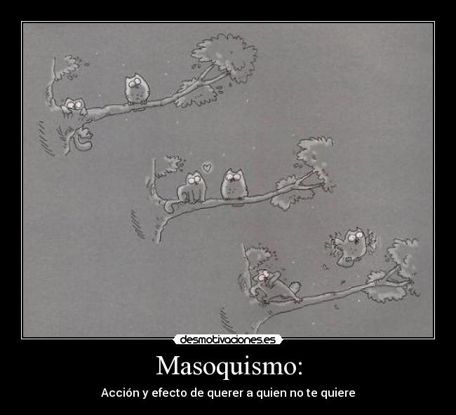 Masoquismo: - 