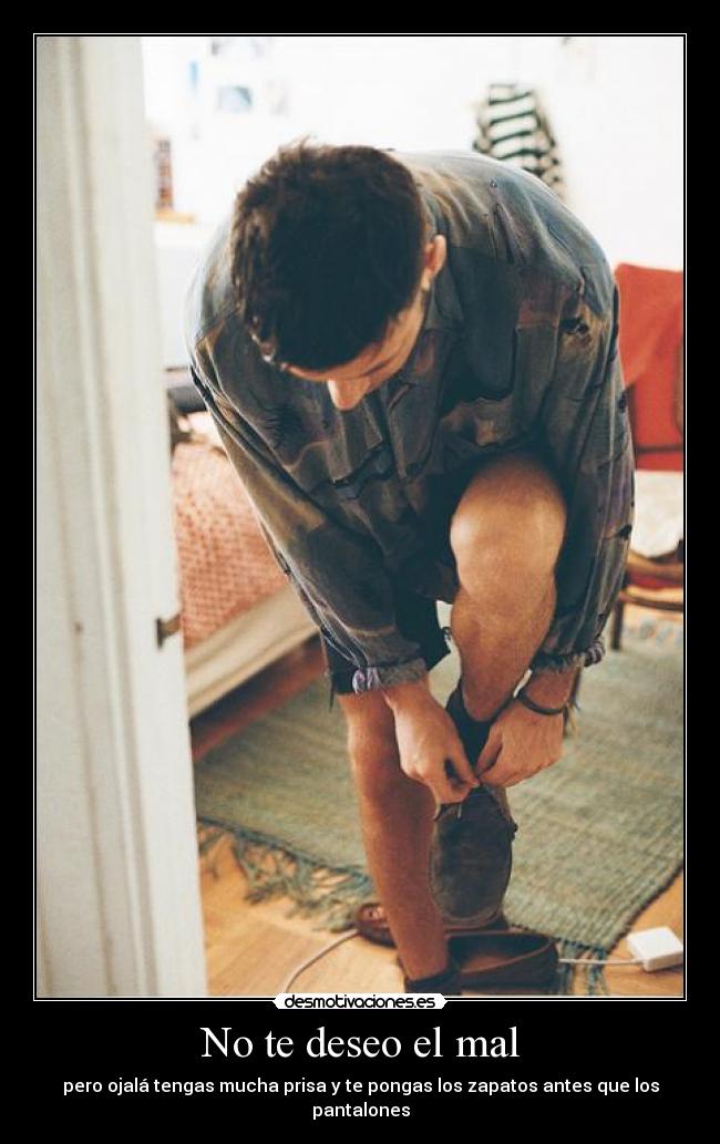 No te deseo el mal - 