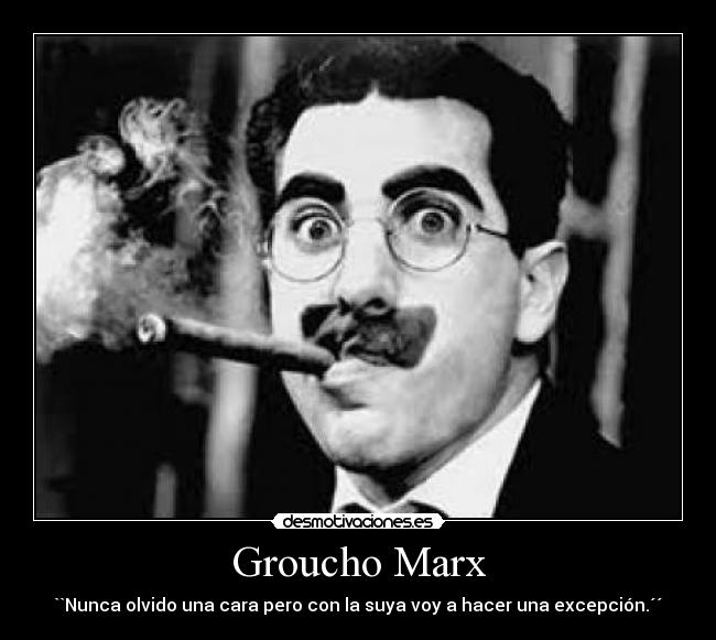 Groucho Marx -
