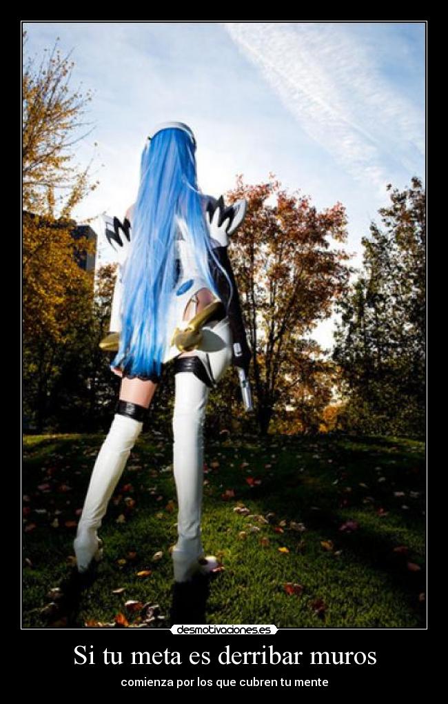 Si tu meta es derribar muros - comienza por los que cubren tu mente